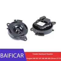 Baificar ยี่ห้อใหม่ทวีตเตอร์ Dashboard ลำโพง C00006562C7สำหรับ Peugeot 206 207 307 308 408 406 Citroen C3 C4