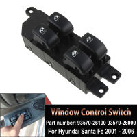 93570-26100สำหรับ Hyundai Santa Fe 2001-2006สวิตช์กระจกไฟฟ้าอัตโนมัติ Master Controller Switches 9357026100 93570-26000