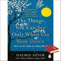 Stay committed to your decisions ! &amp;gt;&amp;gt;&amp;gt; หนังสือภาษาอังกฤษ THINGS CAN SEE ONLY WHEN SLOW DOWN, THE: HOW TO BE CALM IN A BUSY WORLD