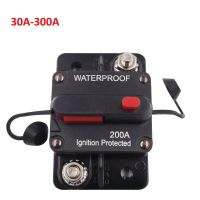 30A 50A 60A 100A 200A 300A AMP Circuit Breaker 12-48V DC Car Boat Auto Fuse Reset Switch Waterproof