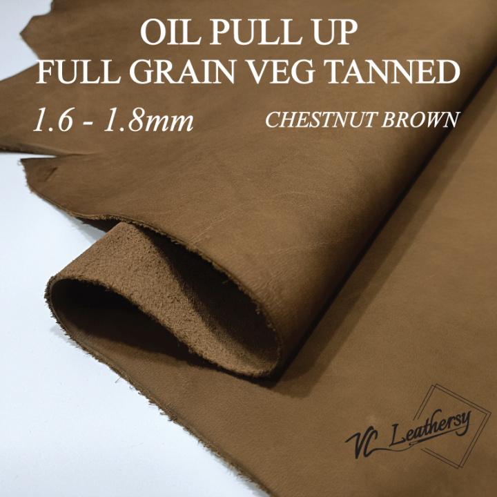 Cowhide Full Grain Veg Tanned Leather Chestnut 1.51.8mm Oil Pull Up