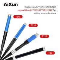 JC Aixun T245 115 T12อุปกรณ์เชื่อมสายไฟที่จับสำหรับ JBC I2C SuGon Tuoer C210 C115 C210ที่จับอเนกประสงค์เครื่องมือส่วนประกอบเครื่องมือ