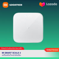 Smart Scale 2 เครื่องชั่งน้ำหนักอัจฉริยะ