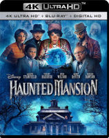 4K UHD หนังใหม่ เสียงไทยมาสเตอร์ Haunted Mansion บ้านชวนเฮี้ยน ผีชวนฮา