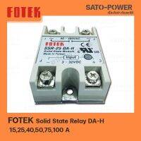 FOTEK DA-H ( 100A ) / โซลิดสเตต รีเลย์ Solid State Relay DA-H 15-100A SSR โซลิสเตจรีเลย์โซลิดสเตจรีเลย์ 15A 25A 40A 50A 75A 100A