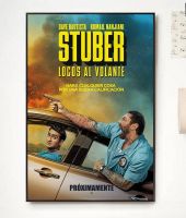 Stuber Movie 1ภาพยนตร์คลาสสิกแนวโน้มแฟชั่นตกแต่งบ้านที่สวยงามโปสเตอร์ผ้าใบตกแต่งผนังของขวัญ-เหมาะสำหรับผู้ที่ชื่นชอบภาพยนตร์