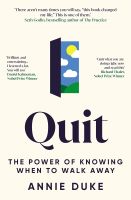 หนังสืออังกฤษใหม่ Quit : The Power of Knowing When to Walk Away [Paperback]