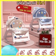 GHẾ ĂN DẶM 5 IN 1 cho bé cao cấp