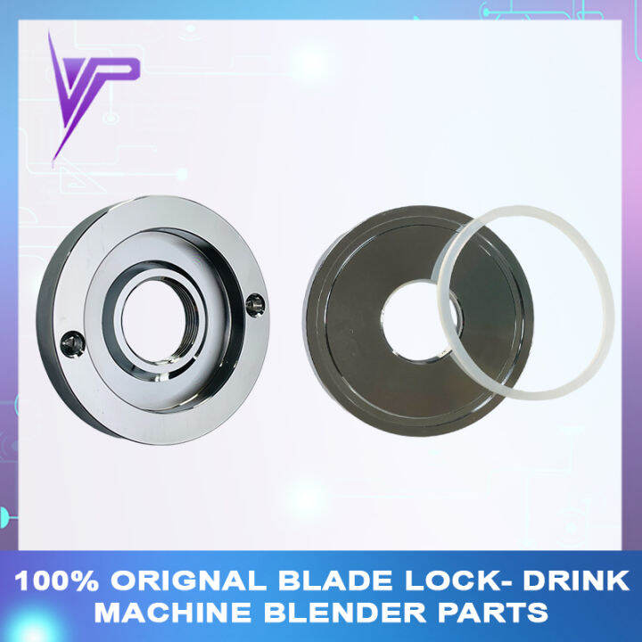 100 ORIGINAL blade lock Drink machine blender parts Lazada PH