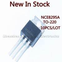 10PCS / LOT NCE8295A TO-220 95A / 82V N-channel MOS field effect transistor ในสต็อก