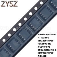 100PCS SOP8 APM9430KC-TRL P1103BVG IRF7220TRPBF FDS3692-NL NCE40P07S BSO220N03MD G IRF9956TRPBF AO4450 Electronic components