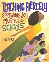 หนังสืออังกฤษใหม่ Teaching Fiercely: Spreading Joy and Justice in Ou r Schools [Paperback]