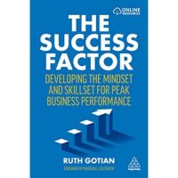 Products for you (ใหม่)พร้อมส่ง SUCCESS FACTOR, THE: DEVELOPING THE MINDSET AND SKILLSET FOR PEAK BUSINESS PERFORMANCE