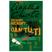 Cá Chép - Agatha Christie. Hickory, Hickory, Oẳn tù tì