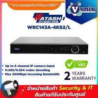 Watashi WRC143A-4KS2/L NVR เครื่องบันทึกกล้องวงจรปิด By Vnix Group