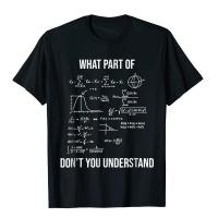 【New】What Part ตลก Mechanical Engineer นักคณิตศาสตร์เสื้อยืดผู้ชายผ้าฝ้ายเสื้อยืดพิมพ์บนเสื้อ T เสื้อ Prevalent Cosie