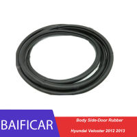 Baificar แบรนด์ใหม่ของแท้ร่างกายด้านข้างประตูยาง Weatherstrip ด้านหลังขวาด้านข้าง83120-2V000สำหรับ Hyundai Veloster 2012 2013