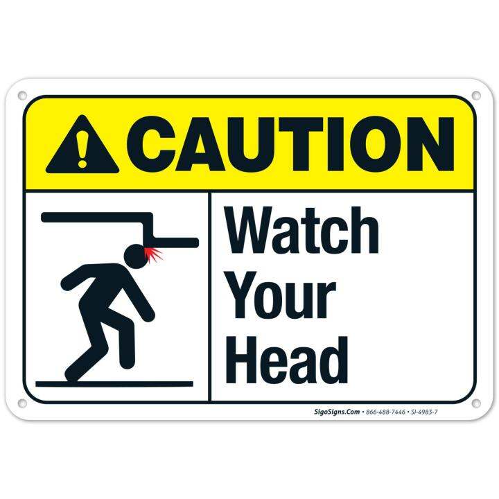 Watch Your Head Sign ANSI Caution Sign SIx Inches Rust Free Aluminum