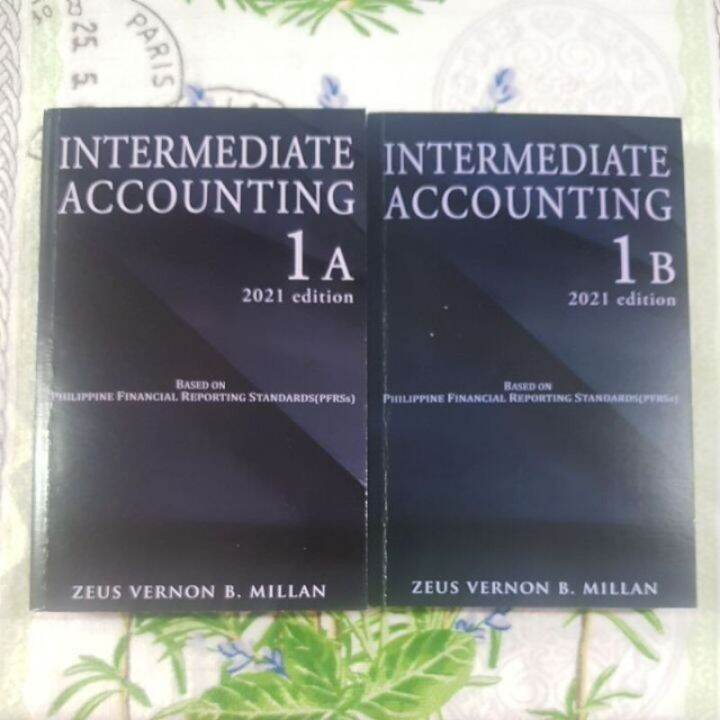 Intermediate Accounting 1 A and 1B 2021 edition By Millan Lazada PH