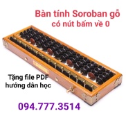 BÀN TÍNH SOROBAN GỖ CÓ NÚT BẤM VỀ 0