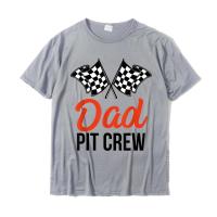 Mens Dad Pit Crew Funny Hosting Car Race Birthday Party T-Shirt Cotton Men Tshirts Casual Tops Shirts Fashionable Design