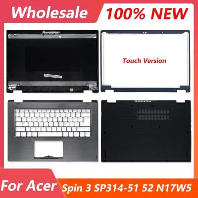J76ใหม่สำหรับ SP314-51 Acer Spin 3 Fo ที่เหมาะสม SP314-52 N17W5ปกหลัง LCD ของแล็ปท็อปที่พักบนล่างเคสด้านล่างสัมผัสรุ่น14นิ้ว
