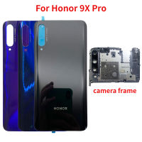 ใหม่กระจกหลังสำหรับ Huawei Honor 9x เคสฝาหลังโทรศัพท์ปลอกหุ้มช่องหลังเคสแทนที่ด้วยอะไหล่กรอบเลนส์กล้อง