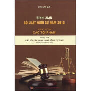 Bình luận khoa học Bộ luật hình sự 2015 Phần các tội phạm - Chương 24 Các