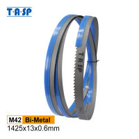 TASP 1425มม. M42 Bimetal Bandsaw ใบมีด1425X13X0.6มม. 6TPI 14TPI สำหรับงานไม้และโลหะตัด Hardwork Band ใบเลื่อย