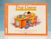 หนังสือเรียนเปียโน Alfred Basic Piano Library: Prep Course Activity &amp; Ear Training Level A สำหรับเด็ก