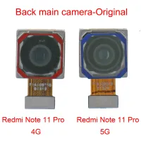 กล้องหลักด้านหลังของแท้สำหรับ Redmi Note 11 Pro โมดูลกล้องส่องด้านหลังหลักขนาดใหญ่ทั่วโลกสายเคเบิลยืดหยุ่นกับ108 MP พิกเซล