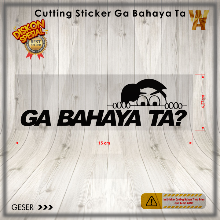 Stiker Cutting Sticker Ga Bahaya Ta Viral Lazada Indonesia