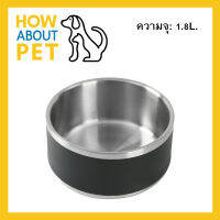 ชามข้าวสุนัข ใหญ่ สแตลเลส ดับเบิ้ลวอล หนา 2ชั้น ขนาด 1.8ลิตร (1ใบ) Stainless steel Dog Bowl Pet Bowl Double-wall Large Bowl 1.8L. (1 unit)