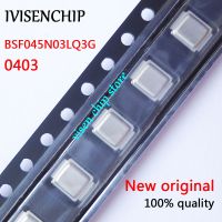 【♕】 AR Traders Dina BSF045N03LQ3G BSF045N03LQ3G-GP 10ชิ้น (0403) MOSFET QFN