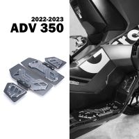 ADV 350อุปกรณ์เสริมแป้นเหยียบมอเตอร์ไซค์ใหม่สำหรับฮอนด้า ADV-350 ADV350 2022 2023แผ่นแป้นเหยียบที่รองเท้าแผ่นอะลูมิเนียม5สี