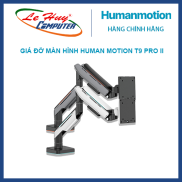 Giá đỡ màn hình Human Motion T9 Pro II - Hàng Chính Hãng
