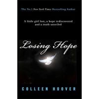 [หนังสือ] Losing Hope - Colleen Hoover นิยาย ภาษาอังกฤษ it ends with us ugly love finding perfect fiction English book