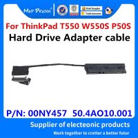 ใหม่ HDD เชื่อมต่อ F LEX สายเคเบิ้ลสำหรับ Lenovo T Hink P AD T550 W550S P50S แล็ปท็อป SATA ฮาร์ดไดรฟ์ SSD อะแดปเตอร์ลวด00NY457 50.4AO10.001