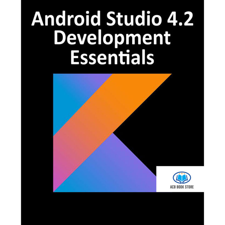 Sách Kotlin Edition Developing Android Apps Using Android Studio  - ACB  Bookstore 