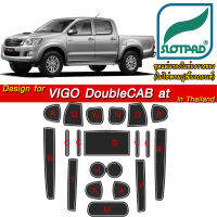 SLOTPAD ยางรองหลุม TOYOTA Hilux Vigo / Champ 4ประตู Double CAB เกียร์ออโต้ ขับ2 ออกแบบเองจากรถเมืองไทยพวงมาลัยขวา ตรงรุ่นรถเมืองไทยโดยเฉพาะ  แผ่นรองหลุม รองช่องวางแก้ว ยางรองแก้ว รองช่องวางของ ที่รองแก้ว ในรถ โตโยต้า ไฮลักซ์ วีโก้ แชมป์ 4 ประตู