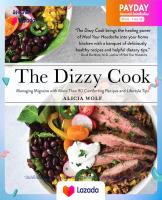 หนังสืออังกฤษใหม่ The Dizzy Cook : Managing Migraine with More than 90 Comforting Recipes and Lifestyle Tips [Paperback]