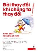 Sách NXB Trẻ - ĐỜI THAY ĐỔI KHI CHÚNG TA THAY ĐỔI 06