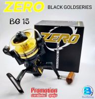 รอกตกปลา รอกสปินนิ่ง (SPINNING) รอกหน้าดิน ซีโร่(ZERO BG15) BLACK GOLDSERIES