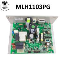 ลู่วิ่งตัวควบคุมมอเตอร์ MLH1103PH MLH1103PG 2023 110V สำหรับจอห์นสัน6.0T 8.0T เมนบอร์ดบอร์ดไดร์ฟเวอร์แผงวงจร