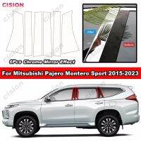 6ชิ้นเอฟเฟกต์กระจกโครเมี่ยมเงาเสารถยนต์ตรงกลางประตูรถ B C ขอบปกหลังสำหรับ Mitsubishi Pajero Montero สปอร์ต2016-2023หน้าต่างคอลัมน์หน้าต่างสติกเกอร์วัสดุ PC