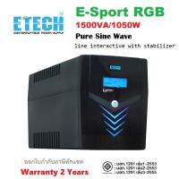 UPS 1500VA ETECH E-Sport RGB 1500VA/1050W Pure Sine Wave /Service Center ประกัน 2 ปี(ออกใบกำกับภาษีทักแชท)