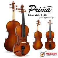 Prima Violin รุ่น P90  ขนาด  4/4  ไม้หน้าสปรูซแท้ ไม้หลังและข้างเมเปิลแท้ ***มาพร้อมกล่องผ้าบุกันกระแทก หย่อง สาย คันชัก และยางสน***