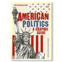 INTRODUCING AMERICAN POLITICS A GRAPHIC GUIDE. BY DKTODAY