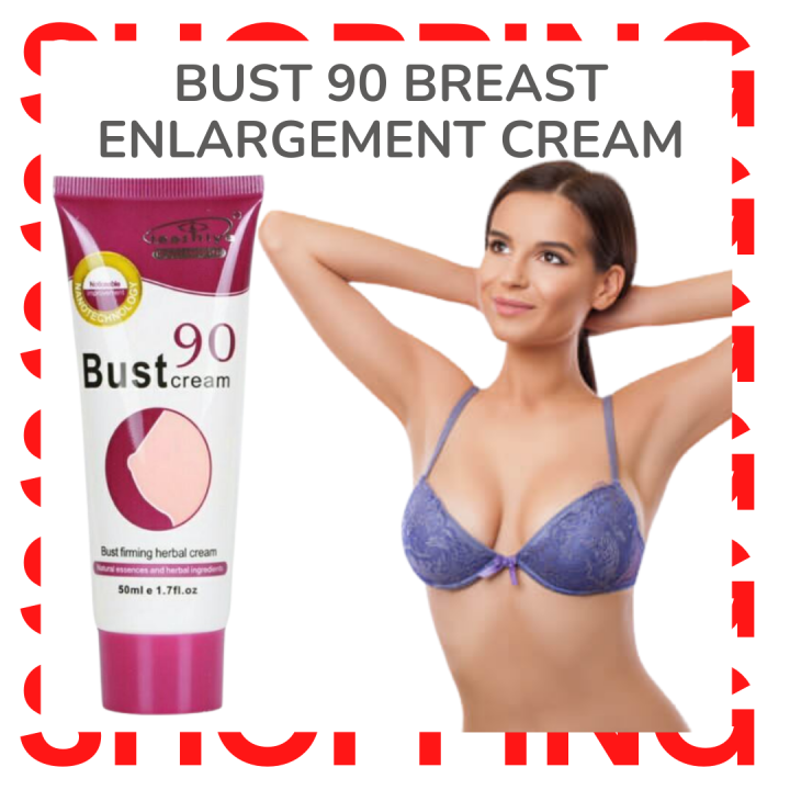 Breast Enlarger Bust 90 Breast Enlarging & Firming Cream 50ml Lazada PH