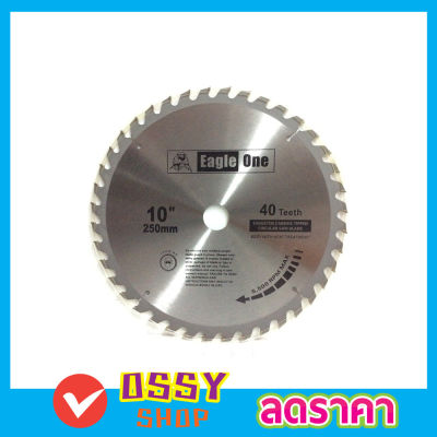 Eagle One Circular saw blade ใบเลื่อยแข็งแกร่งใบเลื่อยวงเดือน 10